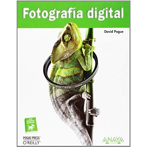 Pogue, D: Fotografía Digital