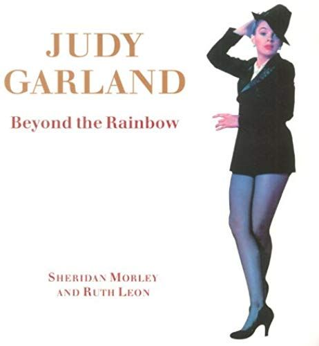 Judy Garland: Beyond The Rainbow