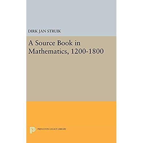 A Source Book In Mathematics, 1200-1800