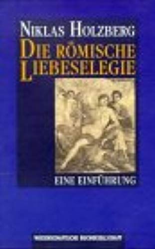 Die Römische Liebeselegie