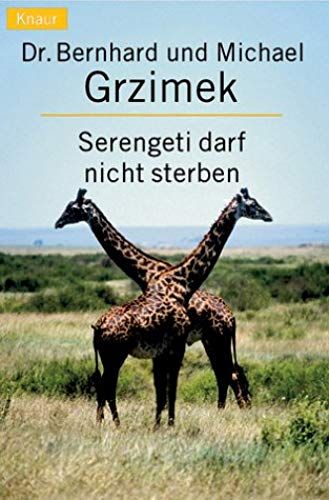 Serengeti Darf Nicht Sterben.