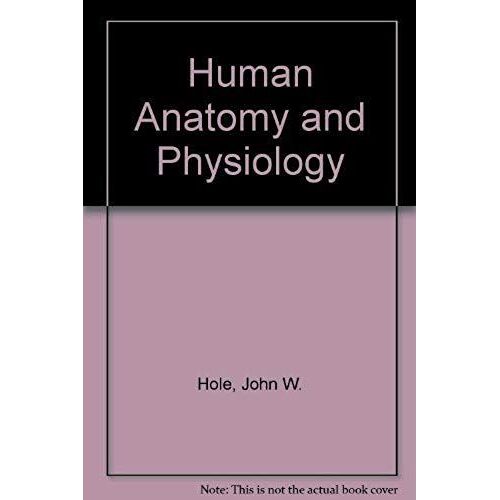 Human Anatomy And Physiology