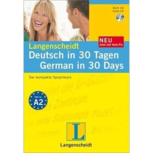 Langenscheidt Deutsch In 30 Tagen / German In 30 Days. Buch, Audio-Cd, Verb-Fix: Der Kompakte Sprachkurs
