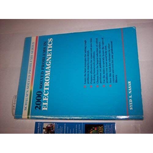 2000 Solved Problems In Electromagnetics (Schaum's Solved Problems Series)