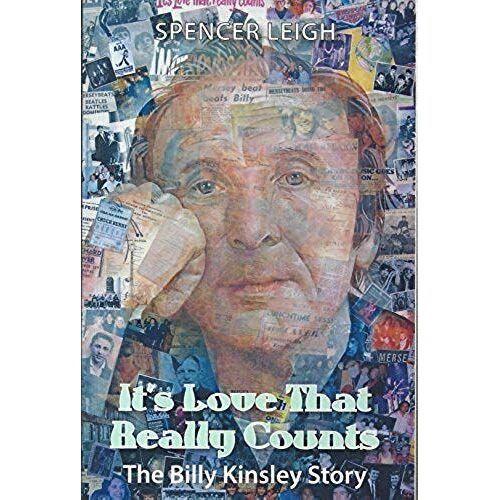 It's Love That Really Counts: The Billy Kinsley Story