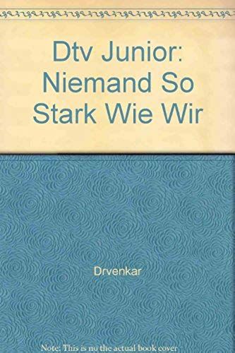 Dtv Junior: Niemand So Stark Wie Wir