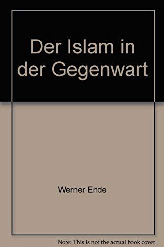 Der Islam In Der Gegenwart
