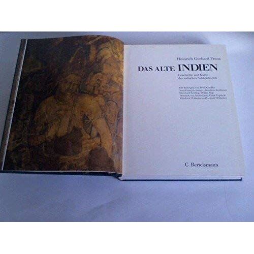 Das Alte Indien. Geschichte Und Kultur Des Indischen Subkontinents