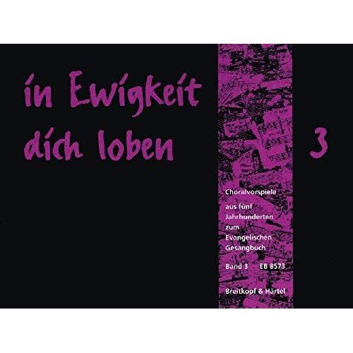In Ewigkeit Dich Loben, Band 3 / Recueil