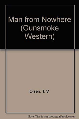 Man From Nowhere (Gunsmoke Western)