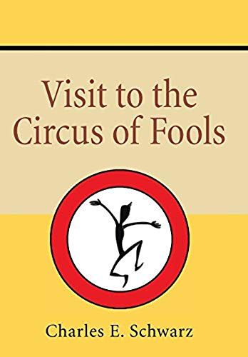 Visit To The Circus Of Fools