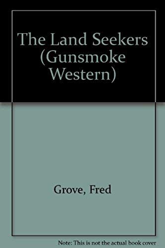 The Land Seekers (Gunsmoke Western)