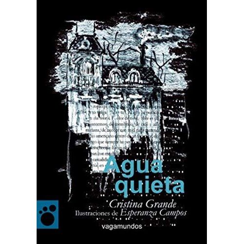 Campos, E: Agua Quieta