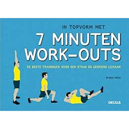 In Topvorm Met 7 Minuten Work-Outs