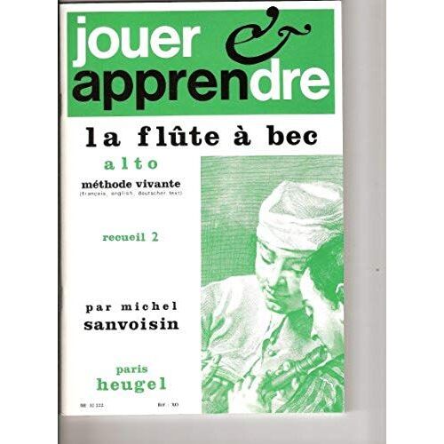 Jouer Et Apprendre La Flûte A Bec Alto Vol.2 / Conducteur