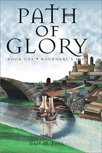 Path Of Glory: Boundarys Fall Book 1