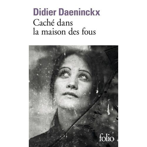 Caché Dans La Maison Des Fous