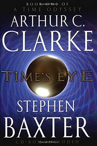 Time's Eye (A Time Odyssey, Book 1)