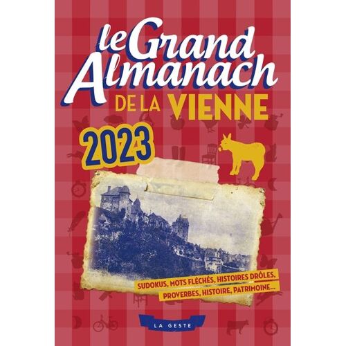 Le Grand Almanach De La Vienne 2023