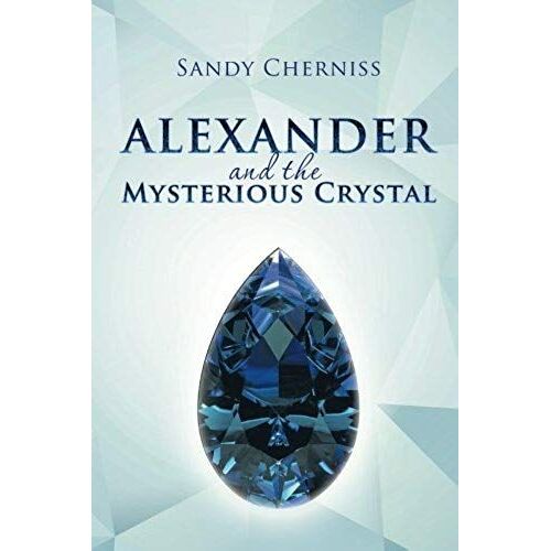 Alexander And The Mysterious Crystal