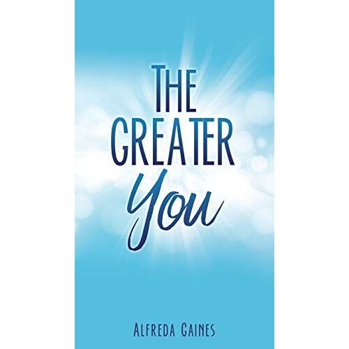 The Greater You
