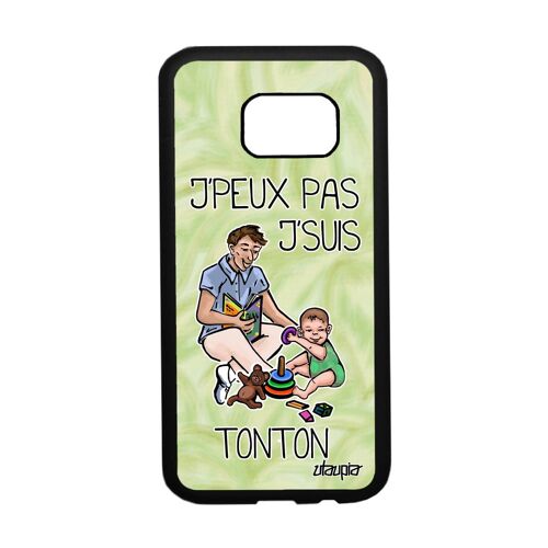 Coque Samsung S7 silicone j'peux pas j'suis tonton comique oncle de protection mobile naissance fille vert drole bd aluminium galaxy