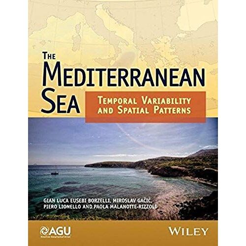 The Mediterranean Sea: Temporal Variability And Spatial Patterns