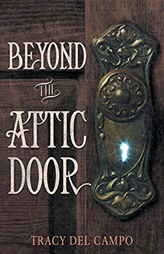 Beyond The Attic Door