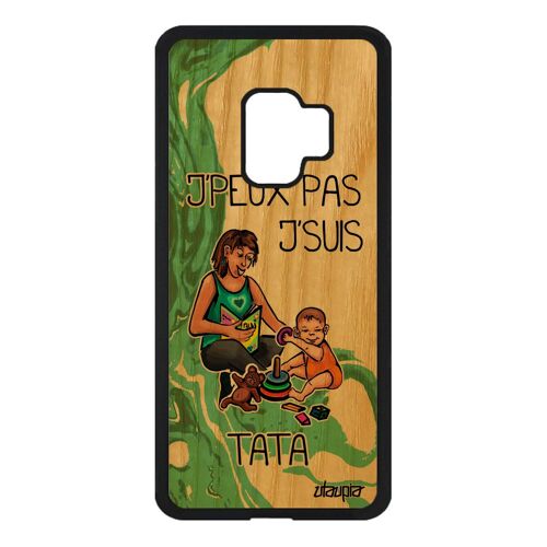 Coque Samsung Galaxy S9 Bois Silicone J'peux Pas J'suis Tata Noir Texte Tante Antichoc Humour Vert Bebe Smartphone Comique Drole Je