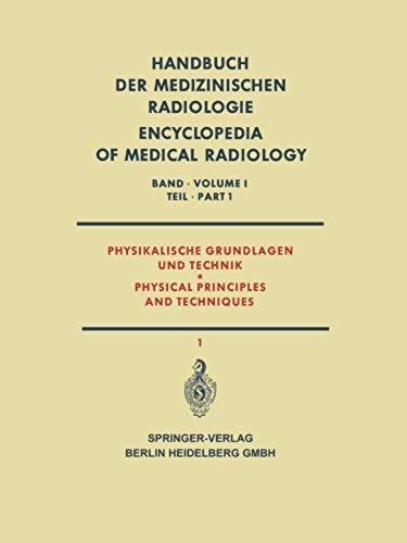 Physikalische Grundlagen Und Technik Teil 1 / Physical Principles And Techniques Part 1