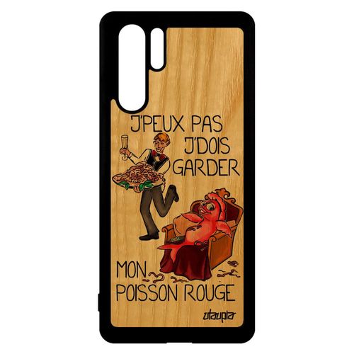 Coque Huawei P30 Pro Bois Silicone J'peux Pas J'dois Garder Mon Poisson Rouge Pas Cher Jpeux 4g Humour Rouge Je Texte Cartoon Drole