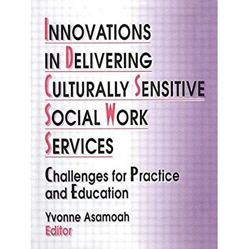 Innovations In Delivering Culturally Sensitive Social Work Services