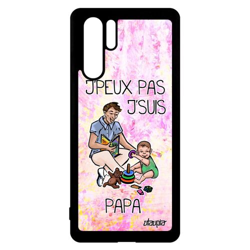 Coque Huawei P30 Pro silicone j'peux pas j'suis papa enfant jpeux case metal violet comique je etui humour unique dessin père texte