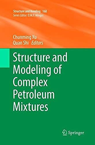 Structure And Modeling Of Complex Petroleum Mixtures