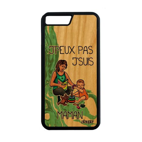 Coque Pour Iphone 8 Plus Bois Silicone Humour J'peux Pas J'suis Maman Solide Texte Jpeux Mere Bebe Frêne Drole Antichoc Je De