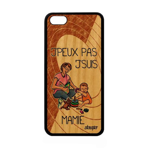 Coque Iphone 5c Bois Silicone J'peux Pas J'suis Mamie Je Portable Humoristique Mamy Jpeux Enfant Marron Mobile Case Drole Bd Apple