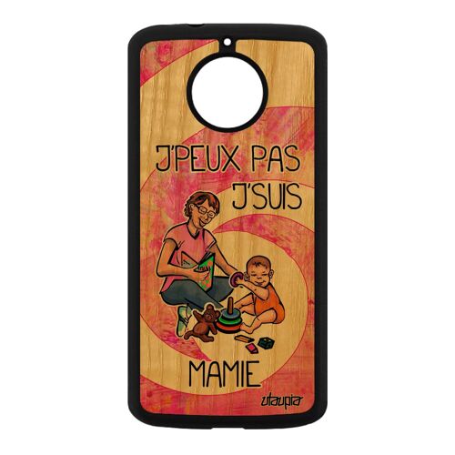 Coque bois veritable humour j'peux pas j'suis mamie pour Moto E4 Plus silicone je frêne portable rose telephone jpeux mamy Motorola