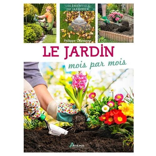Le Jardin Mois Par Mois