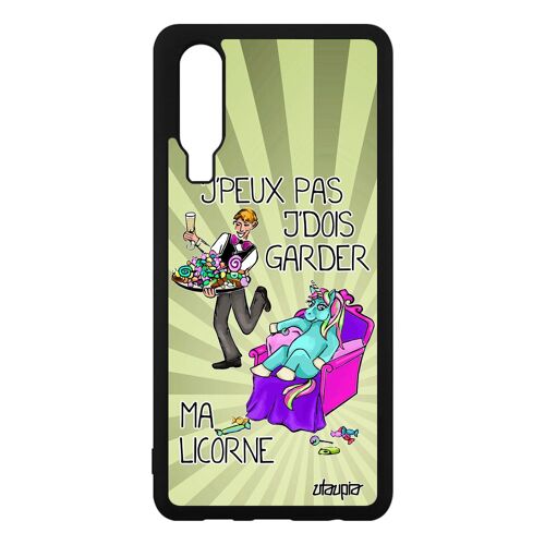 Coque P30 En Silicone Je Peux Pas J'dois Garder Ma Licorne Alu Humoristique De Protection Humour Souple Portable Jpeux Animal Huawei