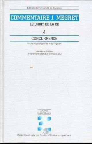 Commentaire J Megret Le Droit De La Ce 4 Concurrence