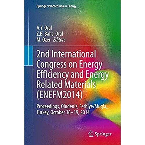 2nd International Congress On Energy Efficiency And Energy Related Materials (Enefm2014)