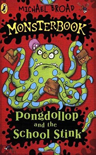 Monsterbook: Pongdollop And The School Stink