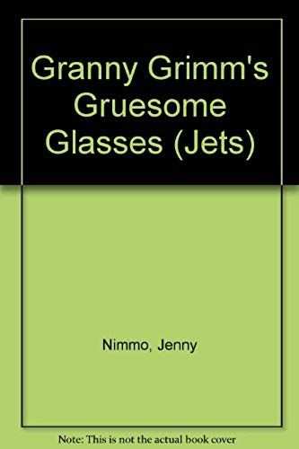 Granny Grimm's Gruesome Glasses (Jets)