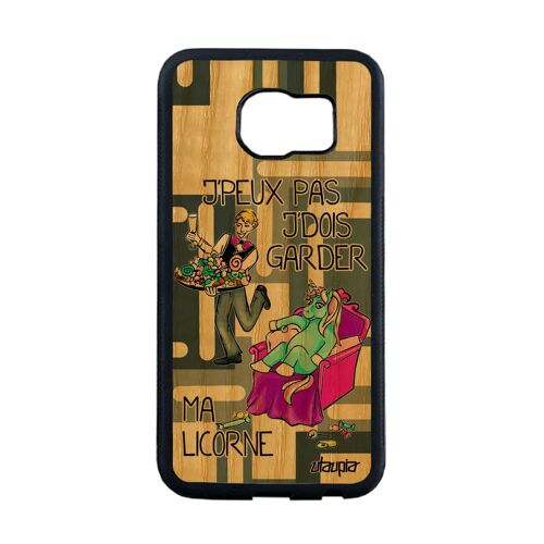 Coque S6 Edge En Bois Et Silicone J'peux Pas J'dois Garder Ma Licorne Je Etui Humour Dessin Drole Animal Gel Comique Samsung Galaxy