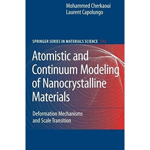 Atomistic And Continuum Modeling Of Nanocrystalline Materials
