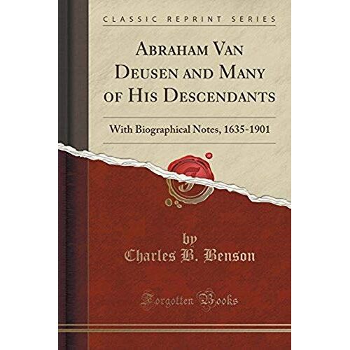 Benson, C: Abraham Van Deusen And Many Of His Descendants