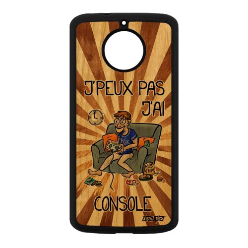 Coque j'peux pas j'ai console Moto E4 Plus en bois silicone humour smartphone marron jpeux dessin gamer jeux video texte de Motorola