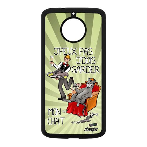 Coque j'peux pas j'dois garder mon chat Motorola Moto E4 Plus silicone vert humour je texte drole animal portable original 4G bd de