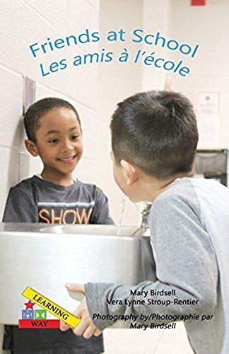 Friends At School/ Les Amis A` L'e`Cole