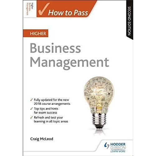 How To Pass Higher Business Management, Second Edition